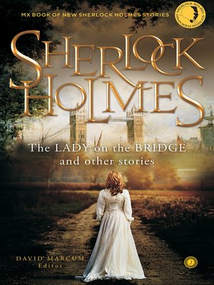 cover image of Sherlock Holmes The Lady on the Bridge and other Stories